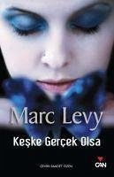 Keske Gercek Olsa - Levy, Marc