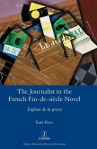 The Journalist in the French Fin-de-siècle Novel