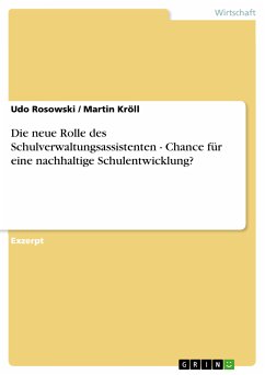 Die neue Rolle des Schulverwaltungsassistenten - Chance für eine nachhaltige Schulentwicklung? (eBook, ePUB)