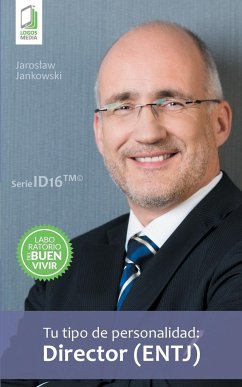 Tu tipo de personalidad - Director (ENTJ) - Jankowski, Jaroslaw