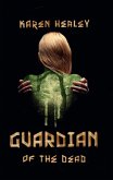 Guardian of the Dead Guardian of the Dead