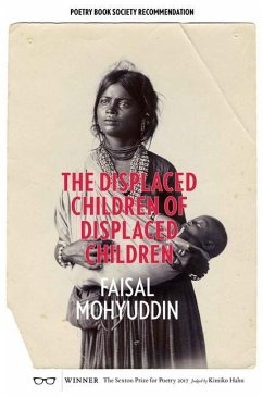 The Displaced Children of Displaced Children - Mohyuddin, Faisal