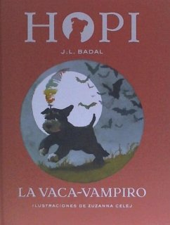 Hopi 9. La vaca-vampiro - Badal, Josep Lluís