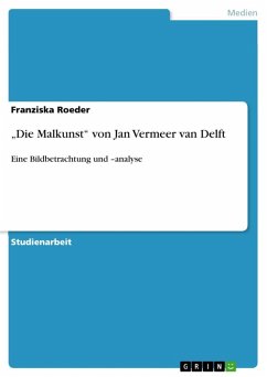 „Die Malkunst“ von Jan Vermeer van Delft (eBook, ePUB)