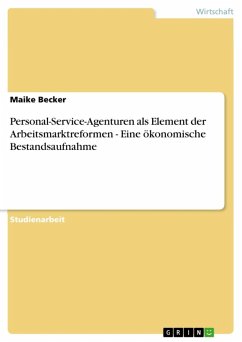 Personal-Service-Agenturen als Element der Arbeitsmarktreformen - Eine ökonomische Bestandsaufnahme (eBook, ePUB) - Becker, Maike