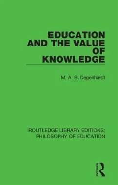 Education and the Value of Knowledge - Degenhardt, M A B