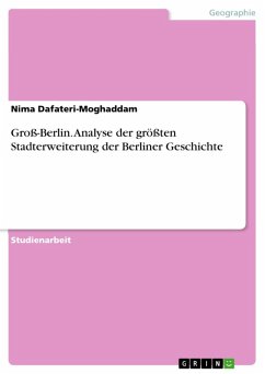 Groß-Berlin. Analyse der größten Stadterweiterung der Berliner Geschichte (eBook, ePUB)