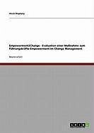Empowerment2Change - Evaluation einer Maßnahme zum Führungskräfte-Empowerment im Change Management (eBook, ePUB)