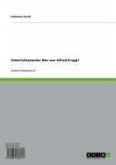 Unterrichtsstunde: Wer war Alfred Krupp? (eBook, ePUB) Unterrichtsstunde: Wer war Alfred Krupp? (eBook, ePUB)