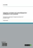 Integration von Kindern mit sonderpädagogischem Förderbedarf in die Grundschule (eBook, ePUB)