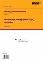 Die Ermittlung des anwendbaren Rechts bei der Verweisung auf Mehrrechtsstaaten im europäischen Kollisionsrecht (eBook, ePUB)