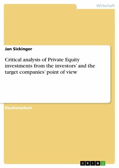 Critical analysis of Private Equity investments from the investors&quote; and the target companies&quote; point of view (eBook, ePUB)