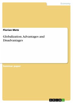 Globalization. Advantages and Disadvantages (eBook, ePUB) - Metz, Florian