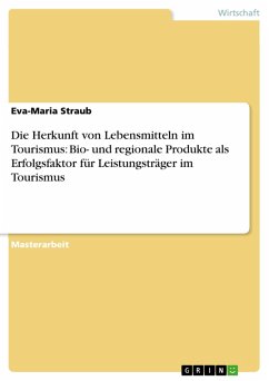 Bio- und Regionale Produkte als Erfolgsfaktor für Leistungsträger im Tourismus (eBook, ePUB)