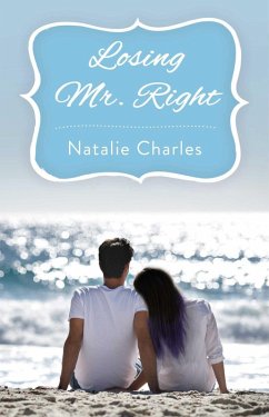 Losing Mr. Right (eBook, ePUB) - Charles, Natalie
