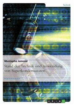 Stand der Technik und Anwendung von Superkondensatoren (eBook, ePUB)