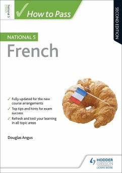 How to Pass National 5 French, Second Edition (eBook, ePUB) - Angus, Douglas