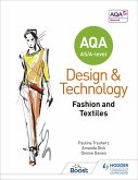 AQA AS/A-Level Design and Technology: Fashion and Textiles (eBook, ePUB)