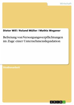 Befreiung von Versorgungsverpflichtungen im Zuge einer Unternehmensliquidation (eBook, PDF)