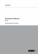 Einheitliche Feldtheorie (eBook, ePUB) - Blume, Jens