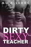 Dirty Sexy Teacher (eBook, ePUB)