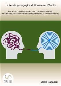 La teoria pedagogica di Rousseau: l'Emilio (eBook, PDF) - Cagnazzi, Marta