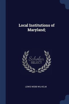 Local Institutions of Maryland;