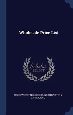 Wholesale Price List - Co, Northwestern Sleigh; Co, Northwestern Carriage