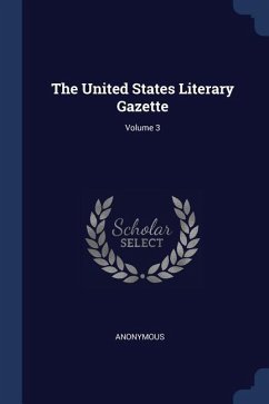 The United States Literary Gazette; Volume 3