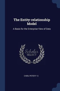 The Entity-relationship Model: A Basis for the Enterprise View of Data - Chen, Peter P. S.
