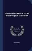 Pressures for Reform in the East European Economies