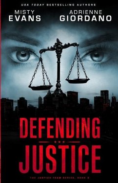 Defending Justice - Evans, Misty; Giordano, Adrienne