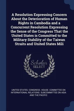 A Resolution Expressing Concern About the Deterioration of Human Rights in Cambodia and a Concurrent Resolution Expressing the Sense of the Congress T