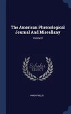 The American Phrenological Journal And Miscellany; Volume 9
