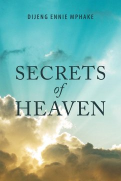 Secrets of Heaven - Mphake, Dijeng Ennie