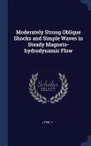 Moderately Strong Oblique Shocks and Simple Waves in Steady Magneto-hydrodynamic Flow