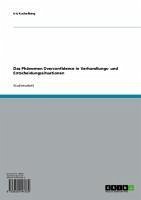 Das Phänomen Overconfidence in Verhandlungs- und Entscheidungssituationen (eBook, ePUB) - Kuckelberg, Iris