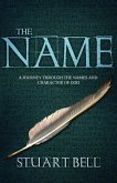 The Name: A journey through the names and character of God