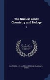 The Nucleic Acids: Chemistry and Biology: 2