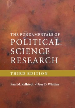 The Fundamentals of Political Science Research - Kellstedt, Paul M.;Whitten, Guy D.