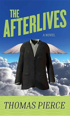 The Afterlives - Pierce, Thomas