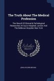 The Truth About The Medical Profession