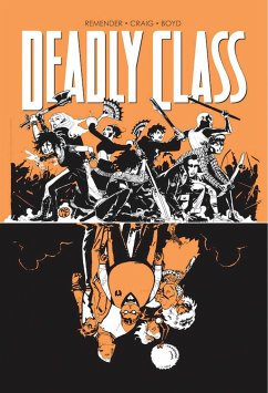 Deadly Class Volume 7: Love Like Blood - Remender, Rick