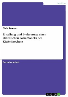 Erstellung und Evaluierung eines statistischen Formmodells des Kieferknochens (eBook, ePUB)