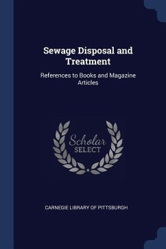 Sewage Disposal and Treatment: References to Books and Magazine Articles