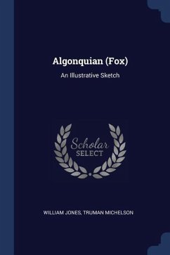 Algonquian (Fox): An Illustrative Sketch