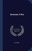 Destroyer S War