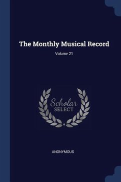 The Monthly Musical Record; Volume 21