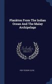 Plankton From The Indian Ocean And The Malay Archipelago