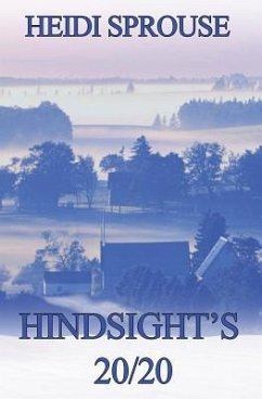 Hindsight's 20/20 - Sprouse, Heidi